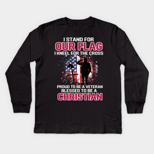 I Stand For Our Flag I Kneel For The Cross Proud Veteran Kids Long Sleeve T-Shirt